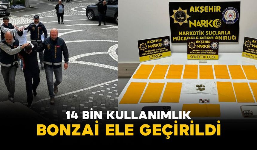 14 bin kullanımlık bonzai ele geçirildi: 2 tutuklama