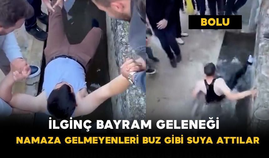 Bolu’da ilginç bayram geleneği: Namaza gelmeyenleri buz gibi suya attılar