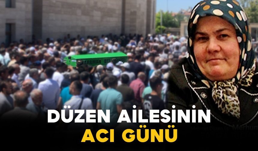 Düzen Ailesinin Acı Günü: Fatma Düzen Vefat Etti