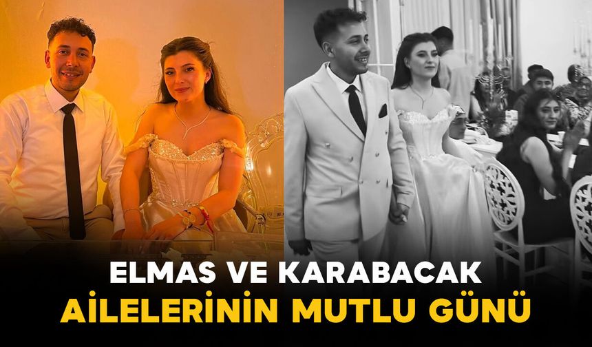 Elmas ve Karabacak ailelerinin mutlu günü