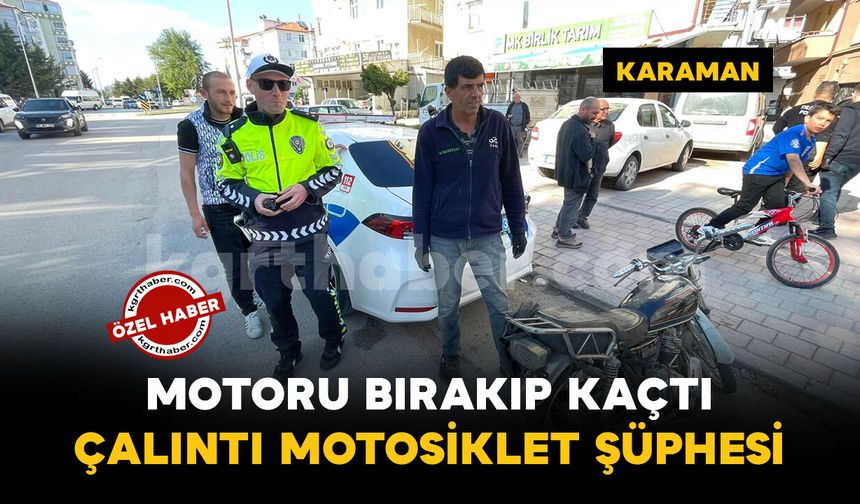 Polisi görünce motosikleti bırakıp kaçtı: şasesi kazınmış ve düz kontak yapılmış çıktı