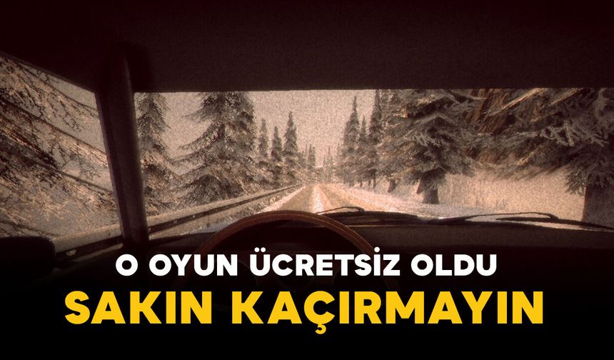 Steam’da o oyun ücretsiz oldu