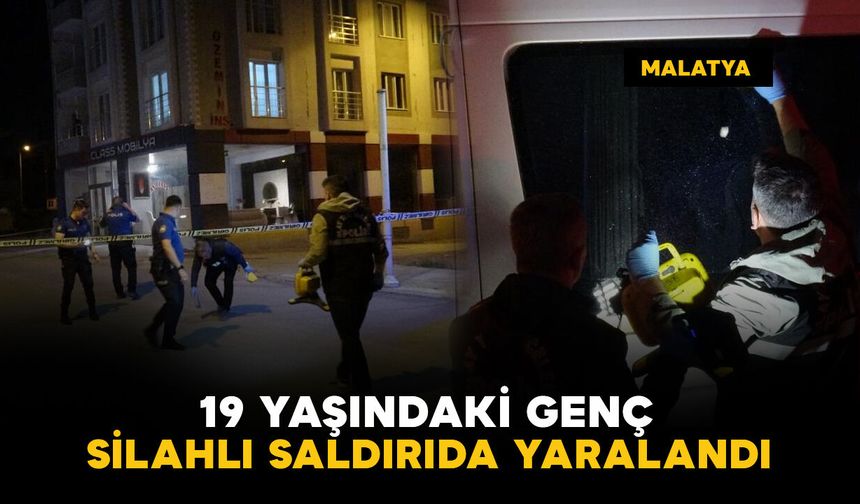 19 yaşındaki genç silahlı saldırıda yaralandı