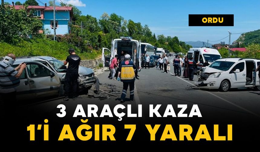 3 araçlı kaza: 1'i ağır 7 yaralı