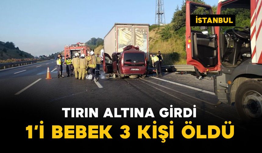 Feci kaza: 1'i bebek 3 kişi hayatını kaybetti