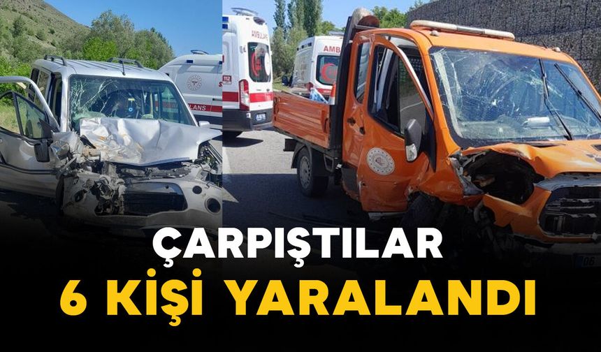 Kamyonetle hafif ticari araç çarpıştı: 6 yaralı