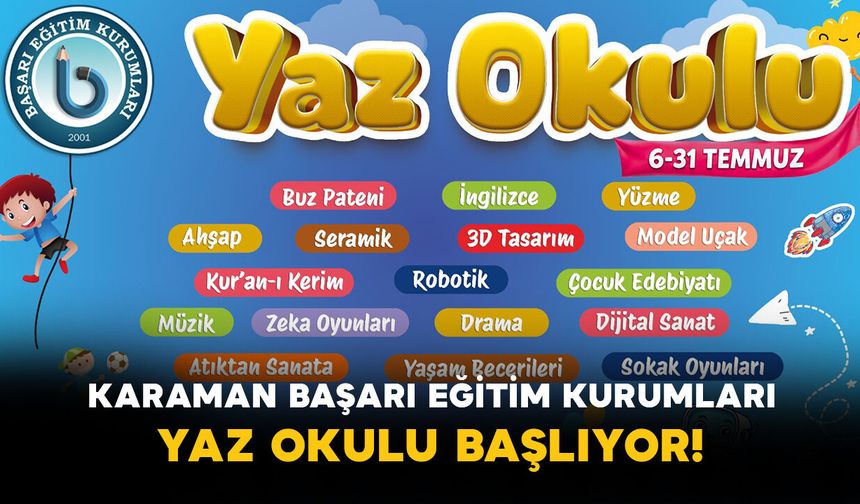 Karaman Başarı Eğitim Kurumları Yaz Okulu Başlıyor!