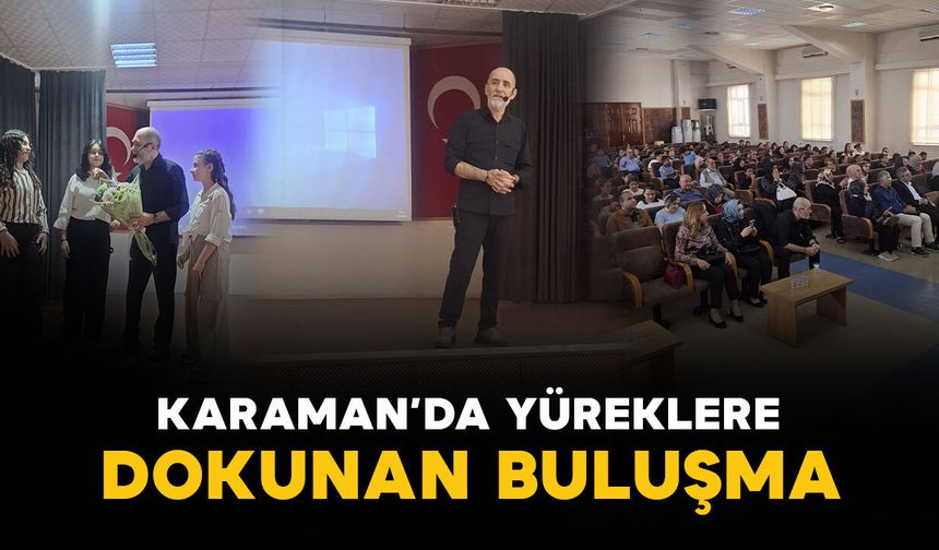 Karaman’da Yüreklere Dokunan Buluşma: "Hepimiz Yetimiz - Bir Olmadıkça"