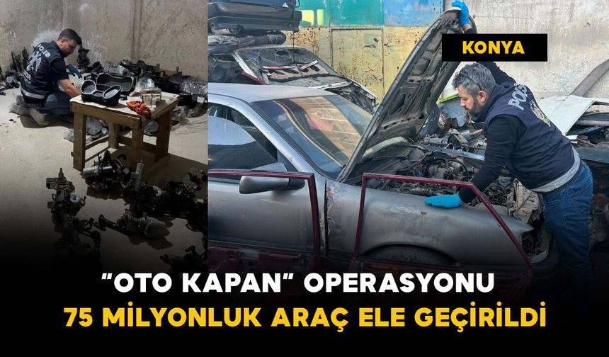 "Oto Kapan" operasyonunda 75 milyonluk change araç ele geçirildi
