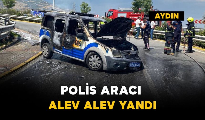 Polis aracı alev alev yandı