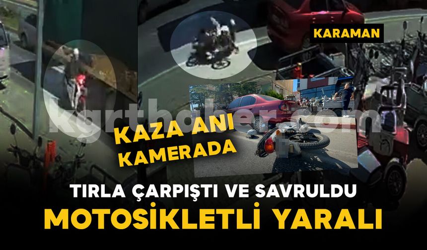 Tırla çarpışan motosiklet böyle savruldu: 1 yaralı