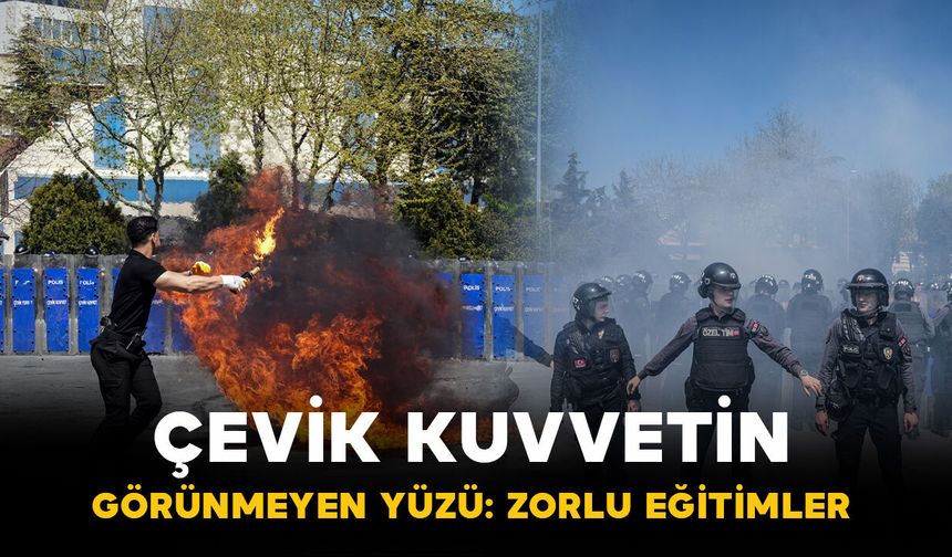 Toplumsal olaylara müdahalenin görünmeyen yüzü: Çevik Kuvvetin zorlu eğitimi