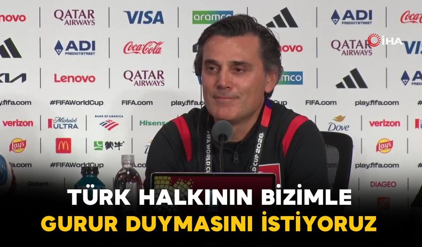 Türk halkının bizimle gurur duymasını istiyoruz