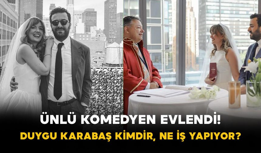 Ünlü komedyen evlendi! Duygu Karabaş kimdir, ne iş yapıyor?