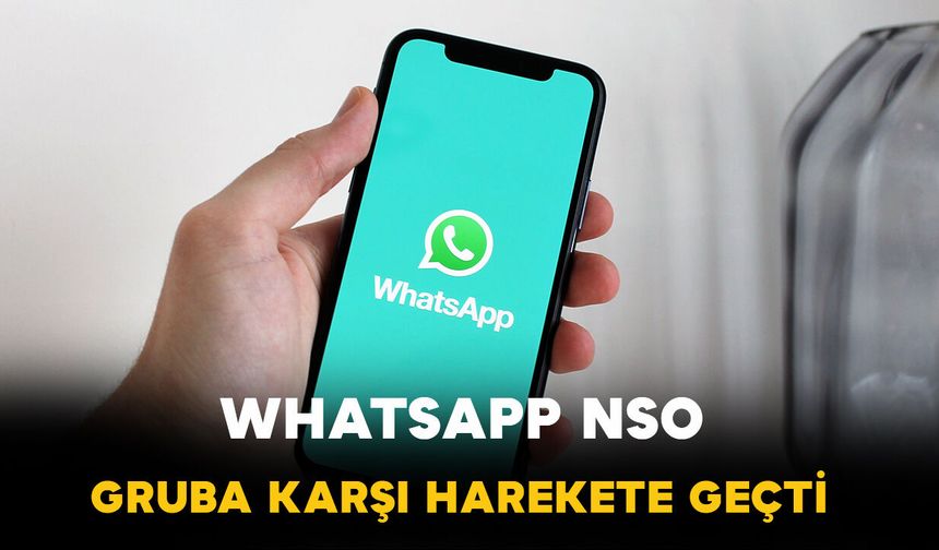 WhatsApp’tan NSO Group’a Yeni Hukuki Hamle