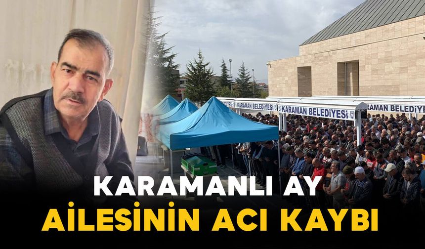 Yollarbaşılı Ay ailesinin acı kaybı