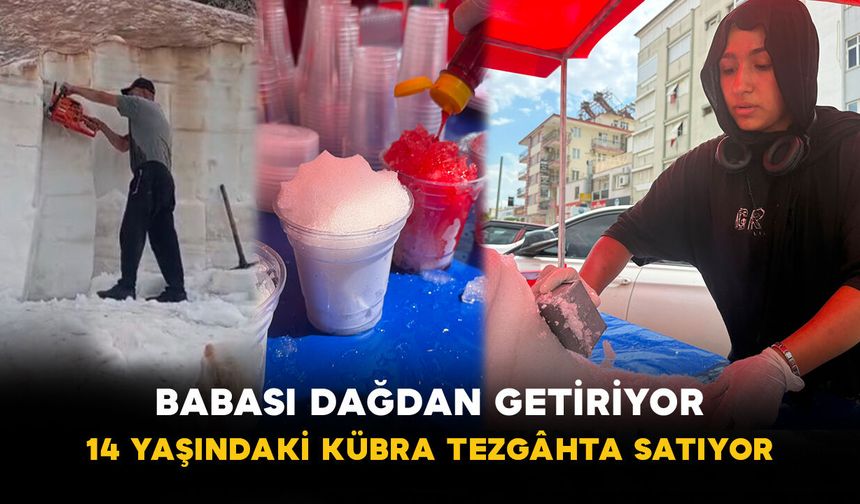 Babası Dağdan Getiriyor: 14 Yaşındaki Kübra Tezgâhta Satıyor