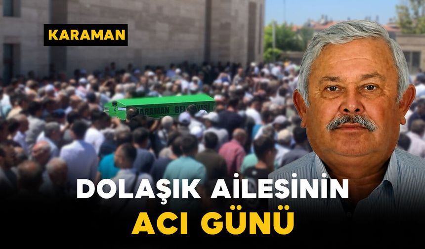 Dolaşık Ailesinin Acı Günü