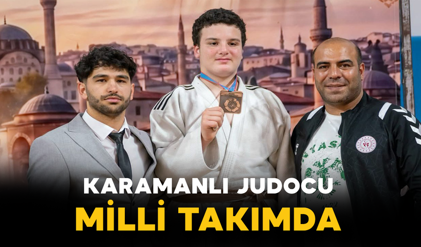 Karamanlı Judocu Milli Takımda