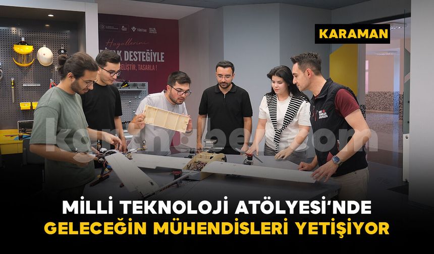 Milli Teknoloji Atölyesi, gençleri savunma sanayisine hazırlıyor