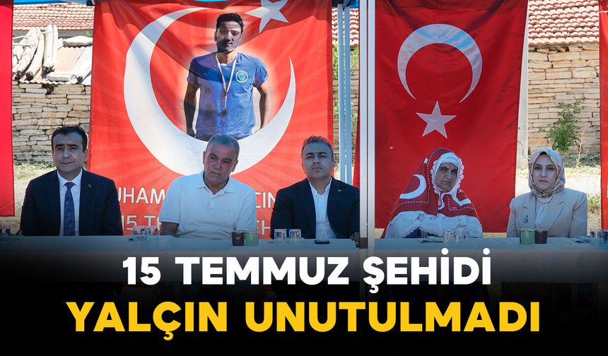Vali Çiçek’ten 15 Temmuz şehidi Muhammed Yalçın’ın ailesine ziyaret