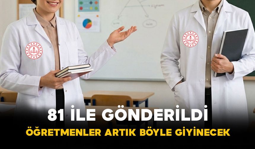 81 İle Gönderildi: MEB’den Kıyafet Kararı