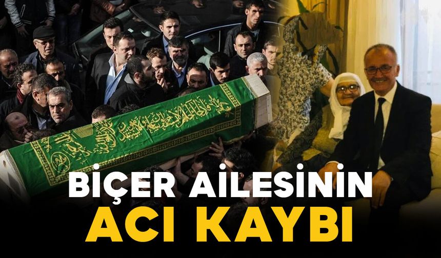 Biçer ailesinin acı kaybı