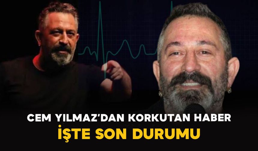 Cem Yılmaz kalp krizi geçirdi