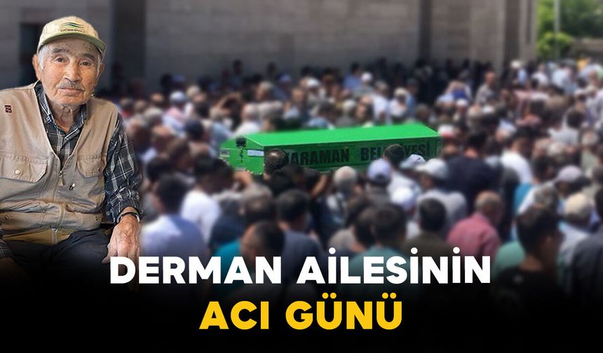 Derman Ailesinin Acı Günü: Nuri Derman Vefat Etti