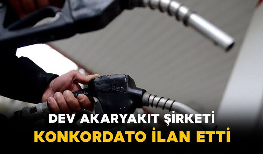 Dev Akaryakıt Şirketi Konkordato İlan Etti