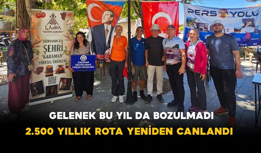 Gelenek Bu Yıl da Bozulmadı: 2.500 Yıllık Antik Rota Yeniden Canlandı