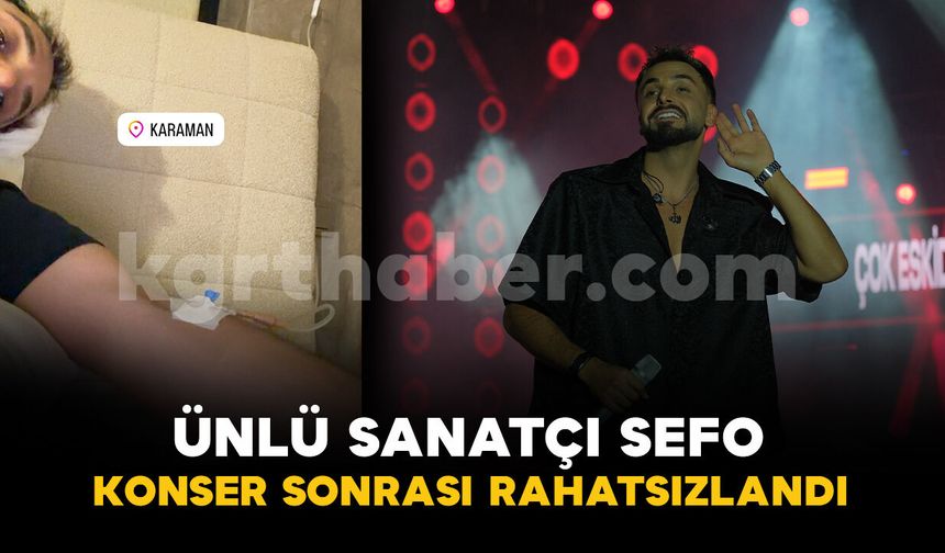 Karaman'da konser veren ünlü rapçi Sefo rahatsızlandı