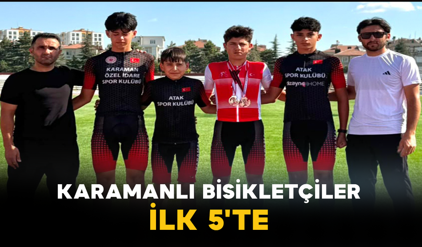 Karamanlı Bisikletçiler İlk 5'te