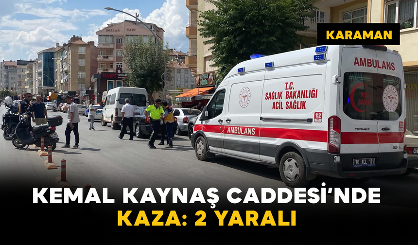 Kemal Kaynaş Caddesi’nde Kaza: 2 Yaralı