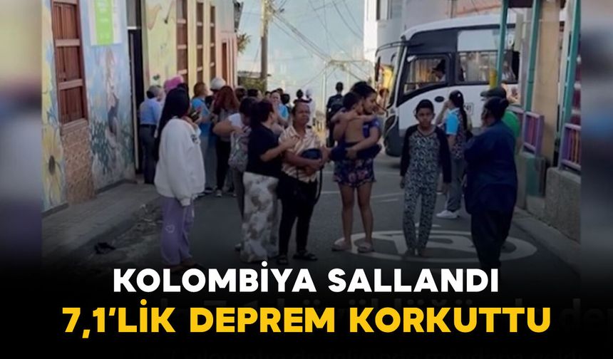 Kolombiya Sallandı: 7,1’lik Deprem Korkuttu