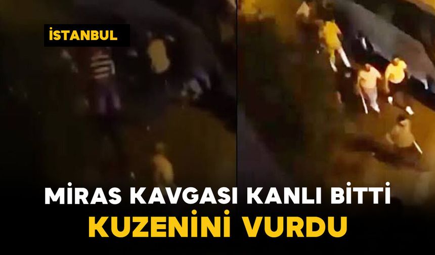 Miras Kavgası Kanlı Bitti: Kuzenini Vurdu