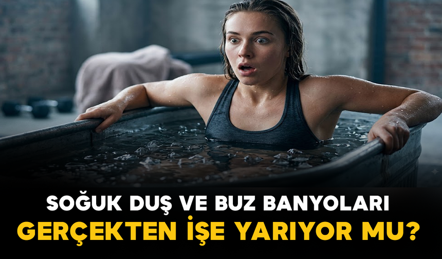 Soğuk Duş ve Buz Banyoları Gerçekten İşe Yarıyor mu?