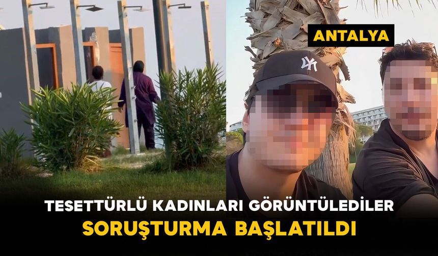 Tesettürlü Kadınları Görüntülediler: Soruşturma Başlatıldı