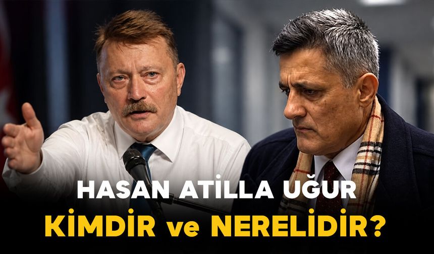 Hasan Atilla Uğur Kimdir ve Nerelidir?