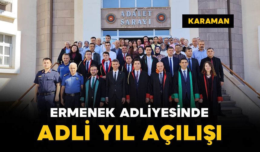 Ermenek Adliyesinde 2026-2027 Adli Yıl Açılış Töreni Düzenlendi