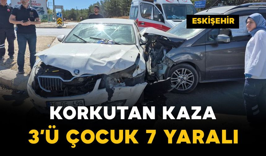 Hafif ticari araç ile otomobil çarpıştı: 3'ü çocuk 7 yaralı