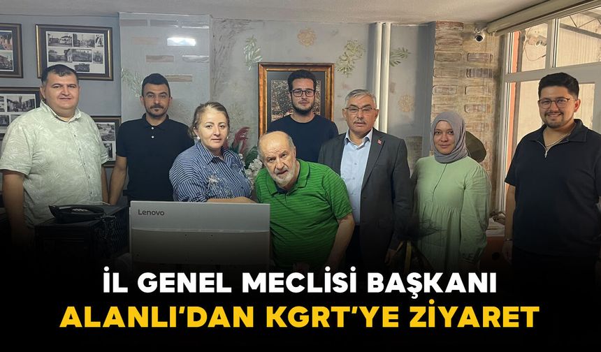 İl Genel Meclisi Başkanı Alanlı'dan KGRT’ye ziyaret