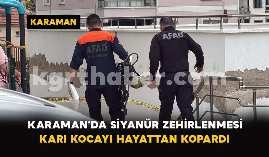 Karaman’da evde karı koca ölü bulundu