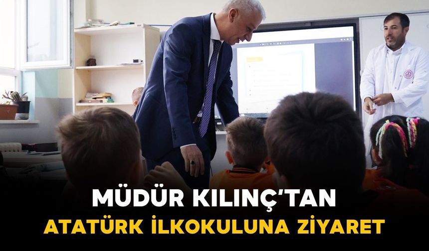 Karaman'da İl Millî Eğitim Müdürü Kılınç Atatürk İlkokulunu ziyaret etti