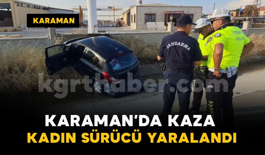Karaman’da köpeğe çarpmamak için manevra yapan otomobil kaza yaptı: 1 yaralı
