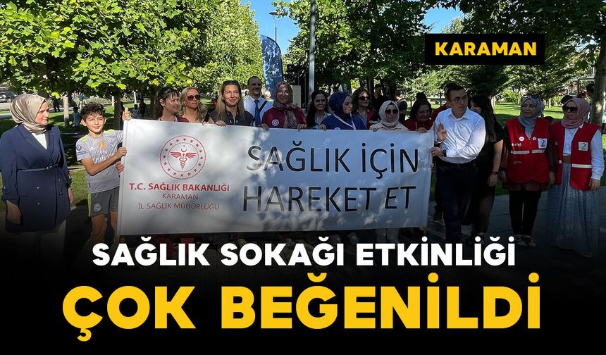 Karaman’da Sağlık Sokağı etkinliği yapıldı