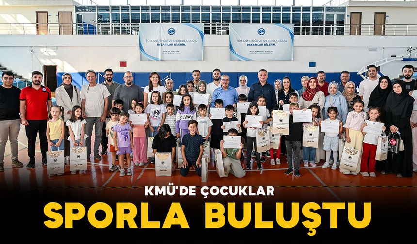 KMÜ’DE çocuklar sporla buluştu
