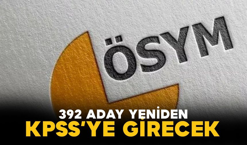 ÖSYM'den 392 aday için karar
