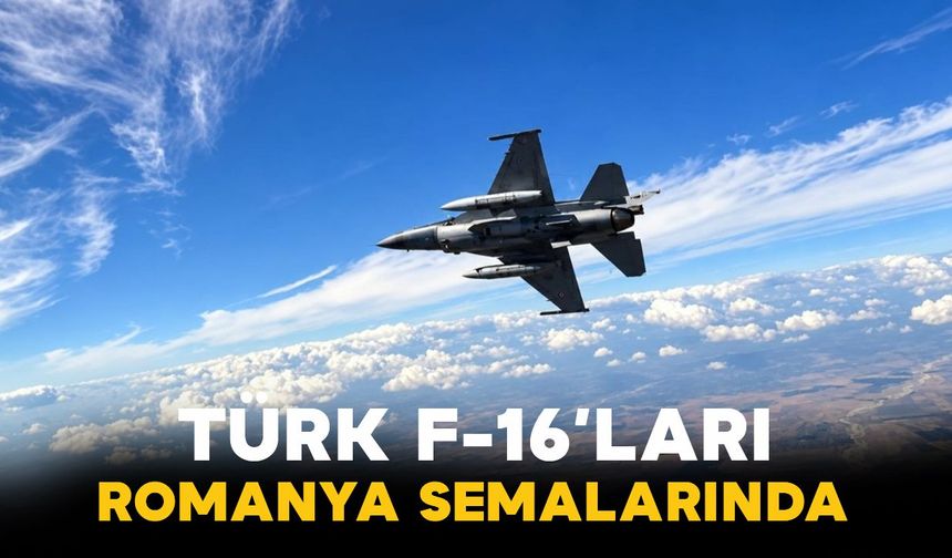 Romanya'da Burebista-2026 Tatbikatı Başladı: Türk F-16'ları Görevde