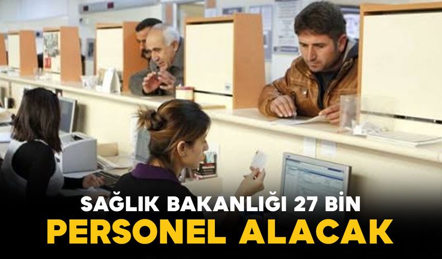 Sağlık Bakanlığı KPSS’siz Personel Alımı Yapacak